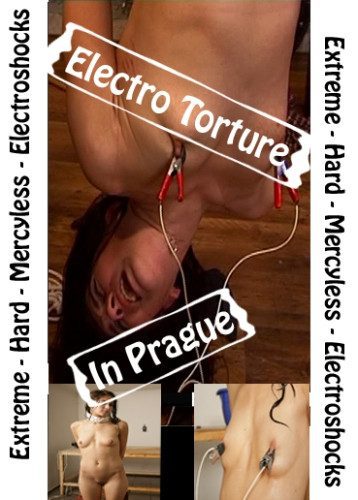 Electro Torture in Prague