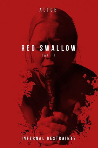 InfernalRestraints – Alice – Red Swallow Part 1