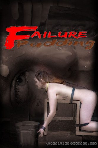 RealTimeBondage – Nora Riley – Failure Pudding: Part 3