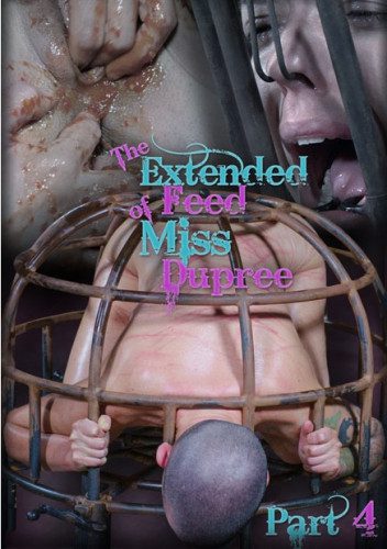 The Extended Feed of Miss Dupree Part 4 , Abigail Dupree